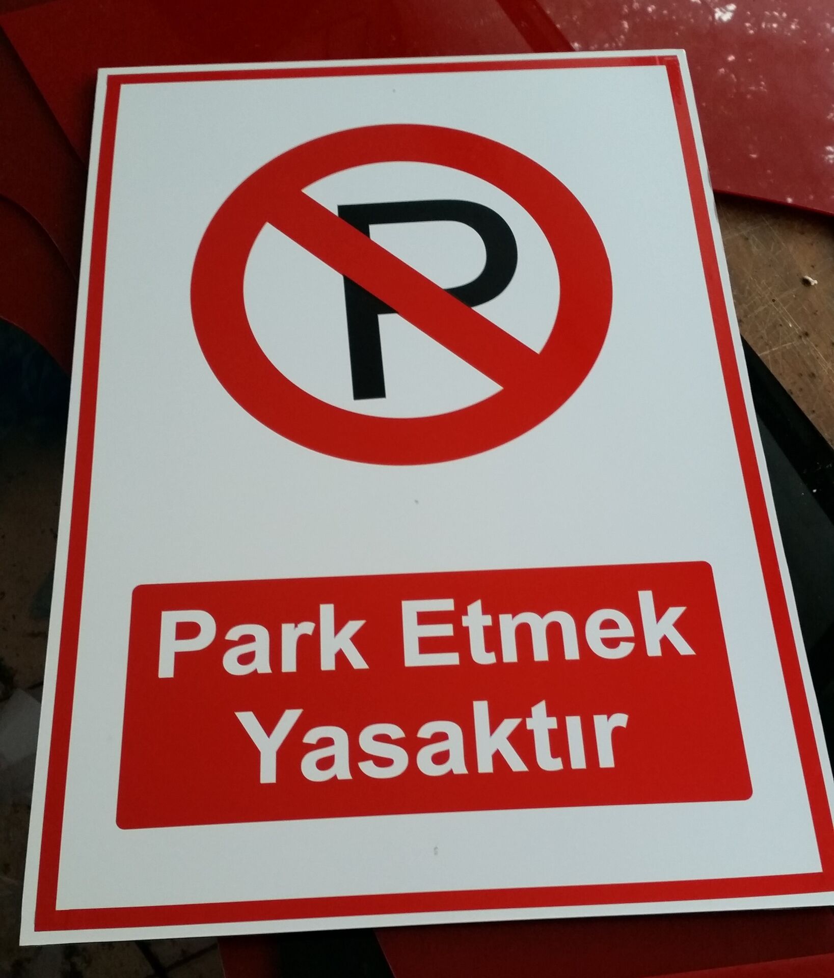 Park Etmek Yasaktır Levhası